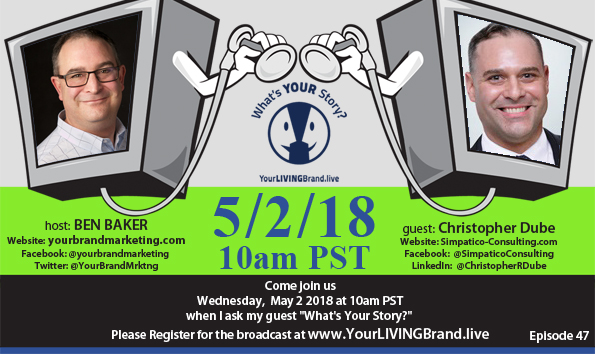 Ben Baker's Your Brand Marketing: Live! Podcast with Christopher Dube