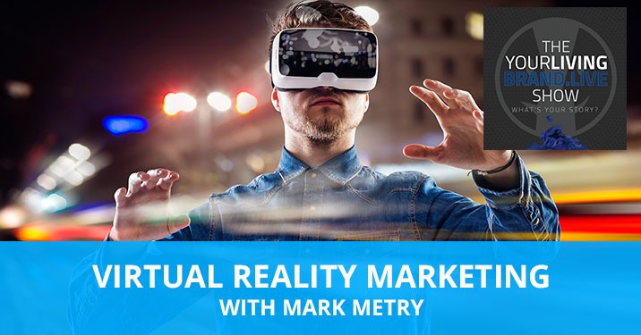 LBL Mark Metry | Virtual Reality Marketing