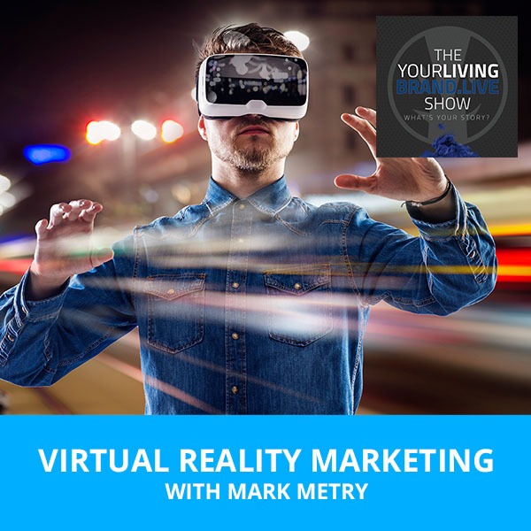 LBL Mark Metry | Virtual Reality Marketing