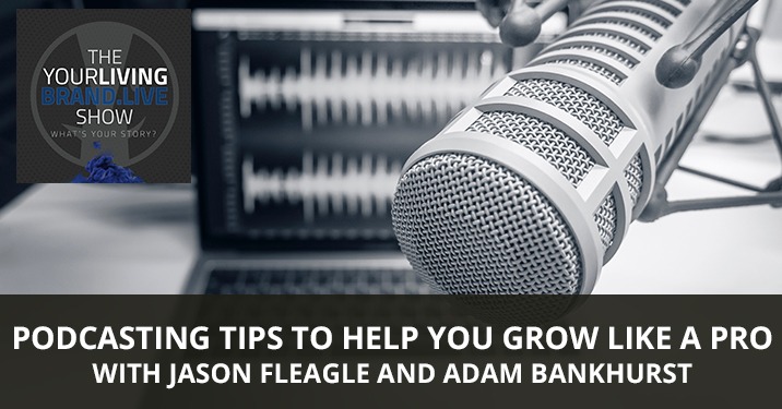 LBL Jason | Podcasting Tips