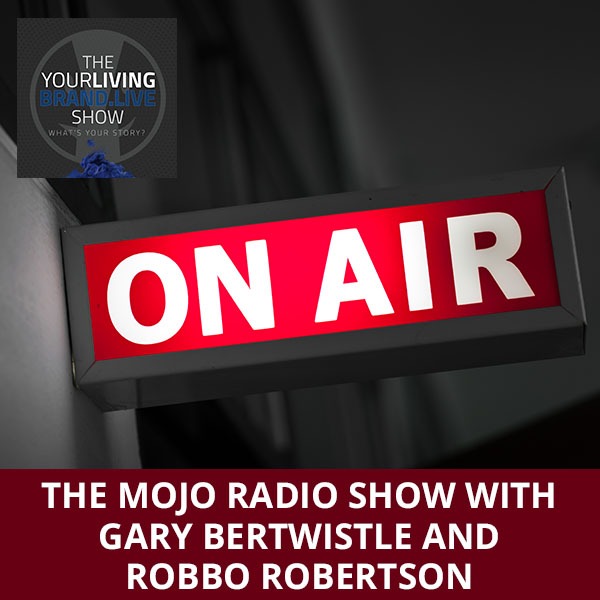 LBL 124 Gary Bertwistle | The Mojo Radio Show