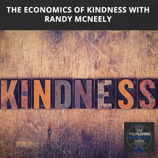 LBL Randy | Economics Of Kindness