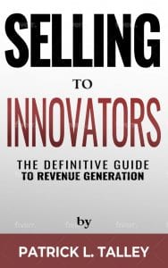 LBL Patrick Talley | Selling To Innovators