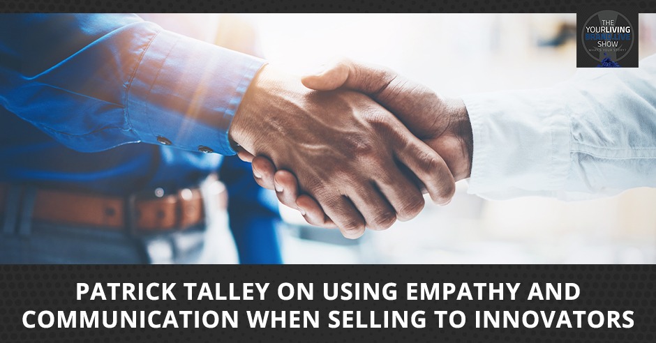 LBL Patrick Talley | Selling To Innovators