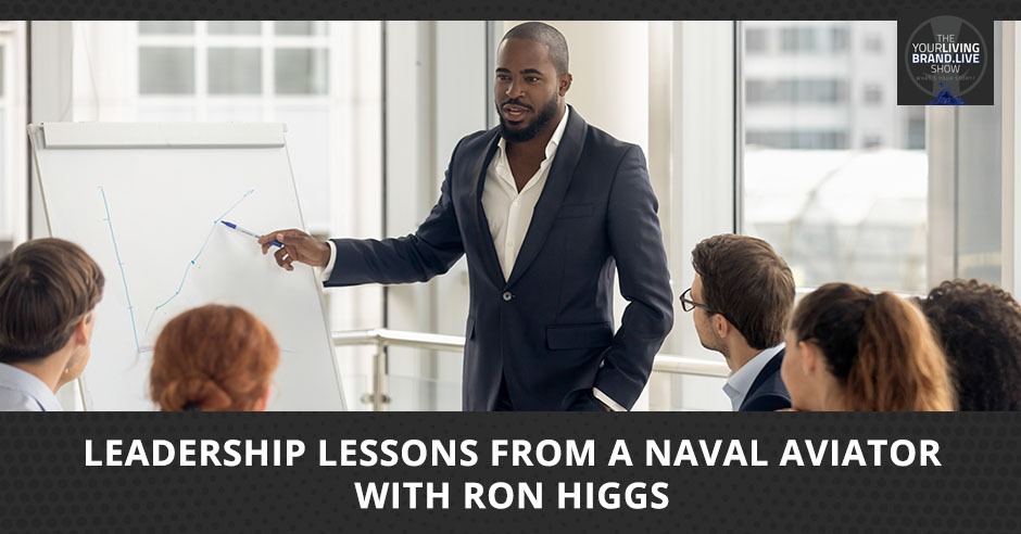 LBL Ron Higgs | Leadership Lessons