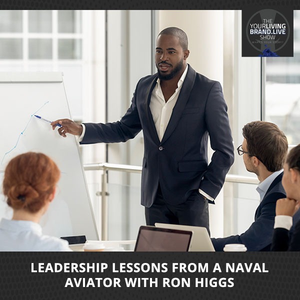 LBL Ron Higgs | Leadership Lessons