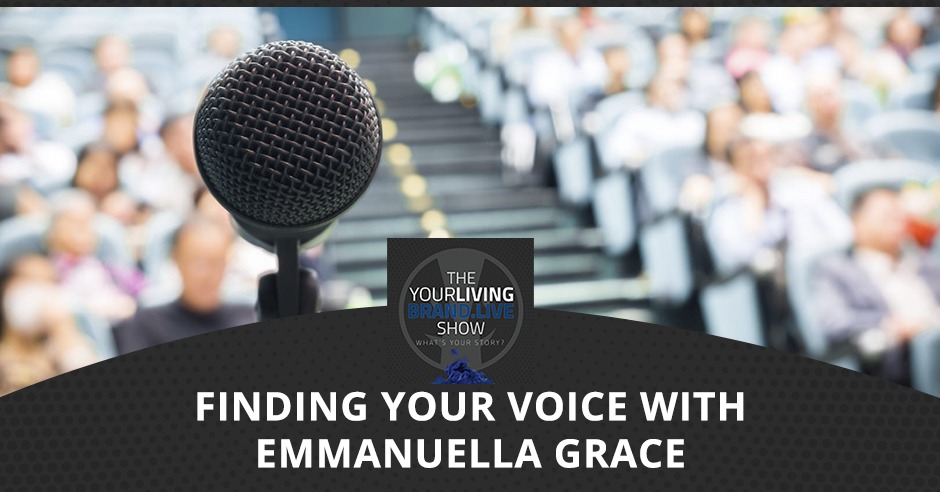 LBL Emmanuella Grace | Finding Your Voice