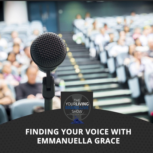 LBL Emmanuella Grace | Finding Your Voice