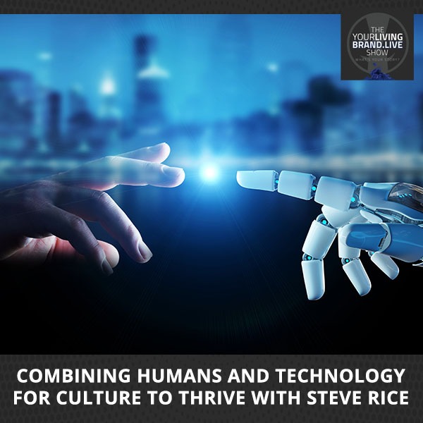 LBL Steve Rice | Humans And Technology