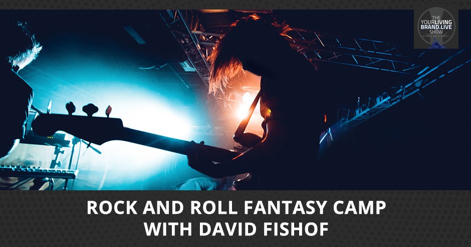 LBL David | Rock and Roll Fantasy Camp