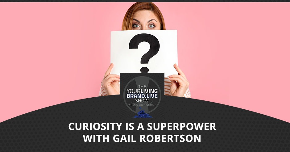 LBL Gail Robertson | Curiosity