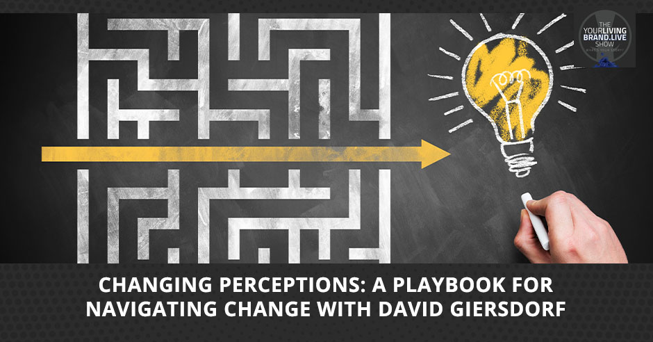 LBL David | Changing Perceptions