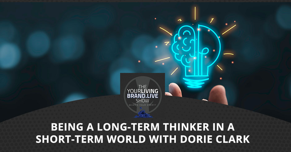 LBL Dorie | Long Term Thinking