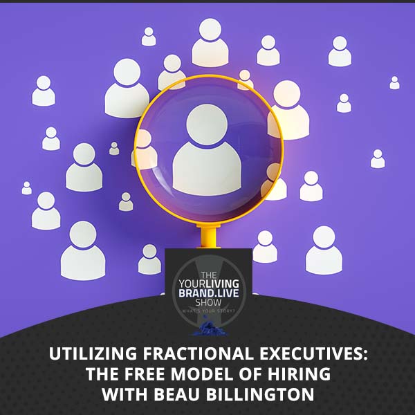 LBL Beau | Utilizing Fractional Executives