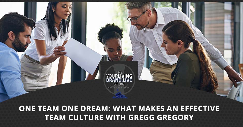 LBL Gregg Gregory | Team Culture